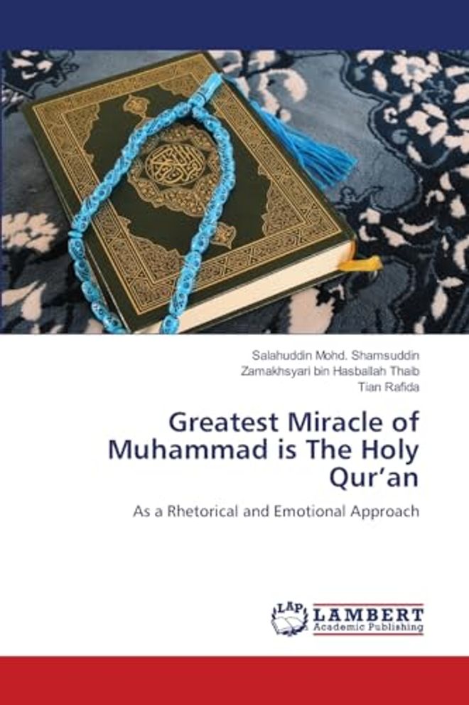 Greatest Miracle of Muhammad is The Holy Qur'an